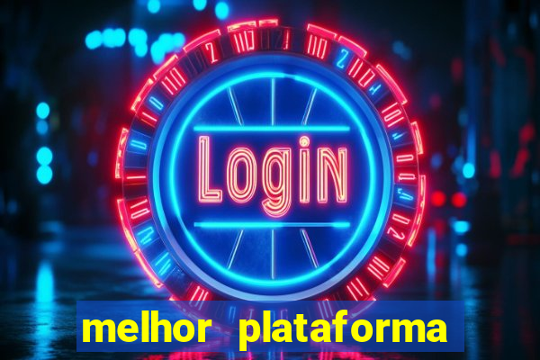 melhor plataforma para jogar fortune tiger